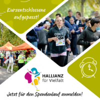 Bildcollage mit Fotos von laufenden Menschen und Menschen an Infoständen. Außerdem das HALLIANZ Logo und der Text "Kurzentschlossene aufgepasst! Jetzt noch für den Spendenlauf anmelden!