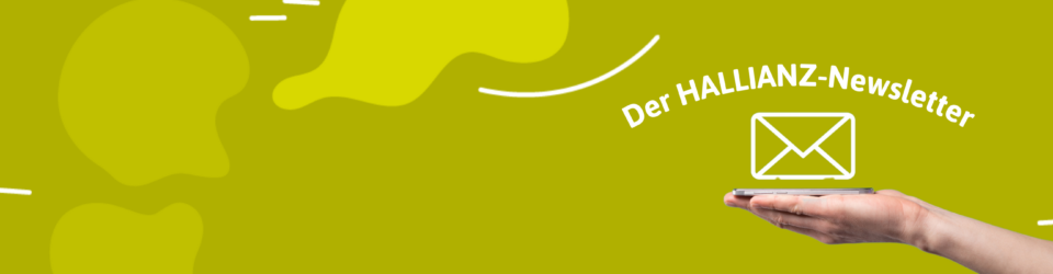 Der HALLIANZ-Newsletter