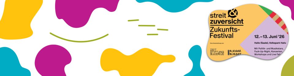 Vorgemerkt: Zukunftsfestival am 12./13. Juni in Halle (Saale)